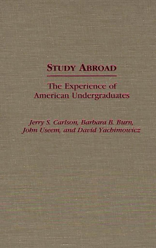 Study Abroad: eBook von Jerry S. Carlson/ Barbara B. Burn/ David Yachimowicz