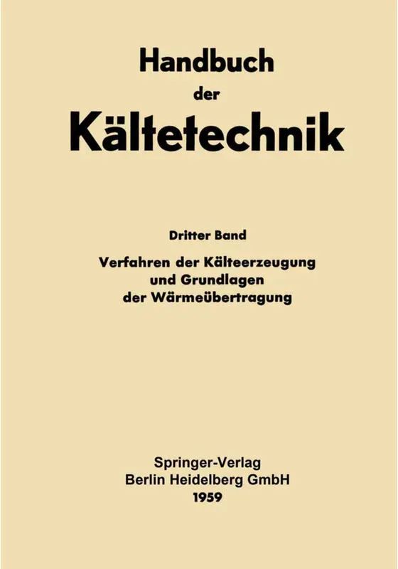 Verfahren Der Kälteerzeugung Und Grundlagen Der Wärmeübertragung, Kartoniert (TB)