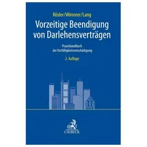 Beck C. H. Vorzeitige Beendigung von Darlehensverträgen Praxishandbuch der Vorfälligkeitsentschädigung