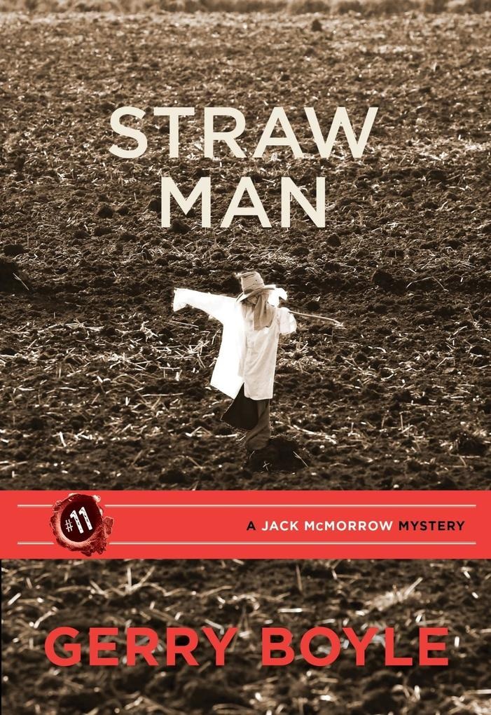 STRAW MAN: eBook von Gerry Boyle