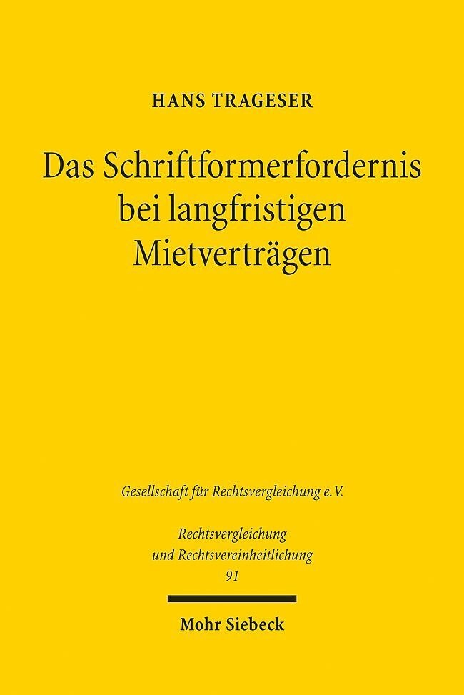 Das Schriftformerfordernis Bei Langfristigen Mietverträgen - Hans Trageser  Kartoniert (TB)