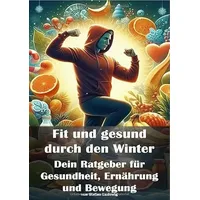 Epubli Fit und gesund durch den Winter I Dein