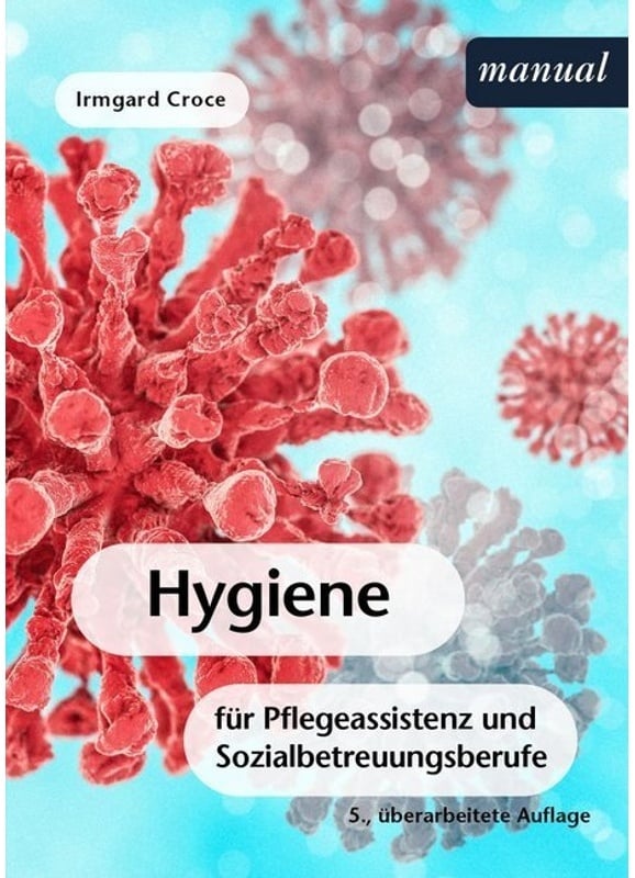 Hygiene - Irmgard Croce, Kartoniert (TB)