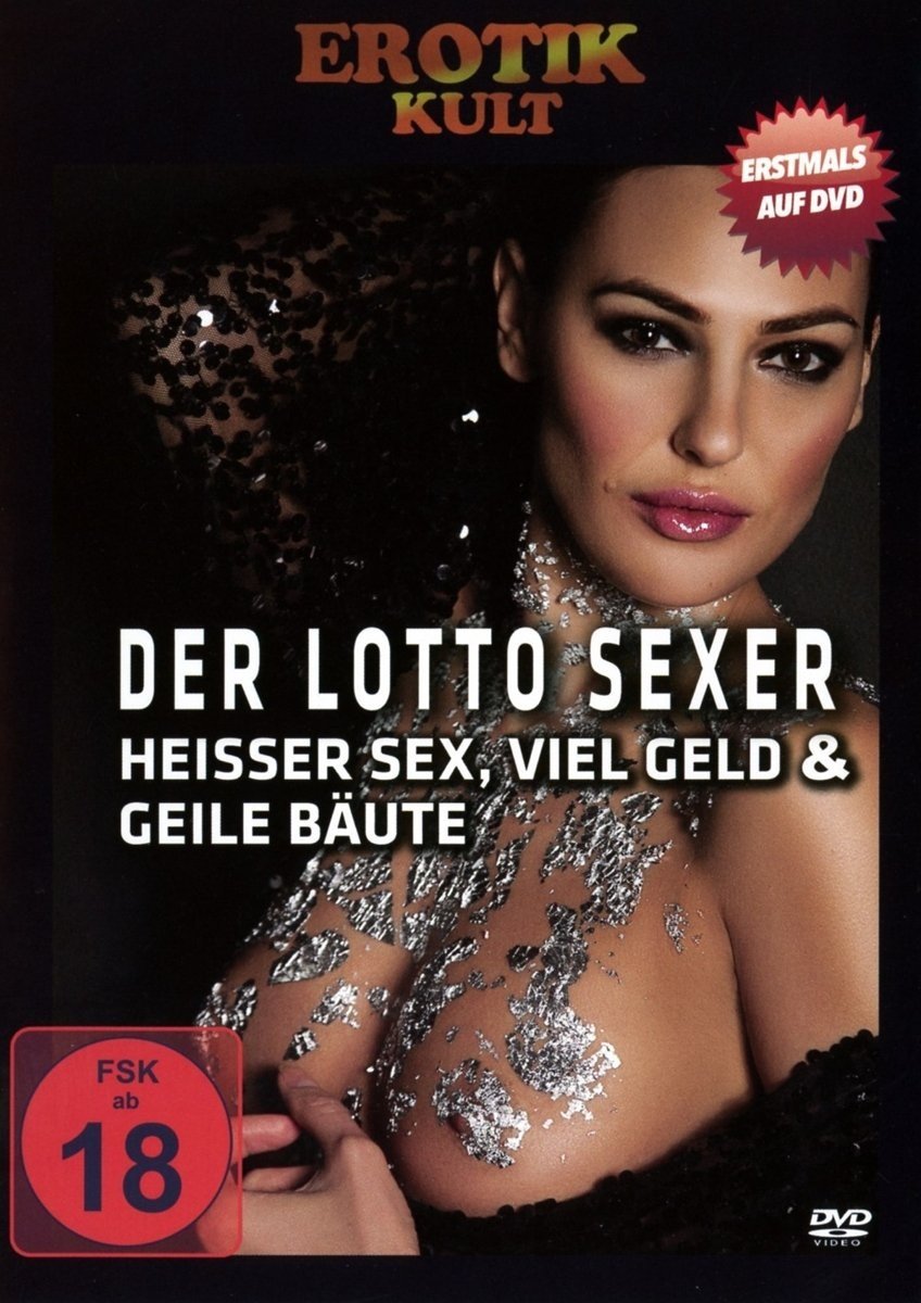 EROTIK KULT - Der Lotto-Sexer - Heißer Sex, viel Geld & geile Bräute (Neu differenzbesteuert)