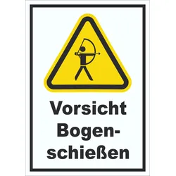Vorsicht Bogenschießen Schild A3 (297x420mm)