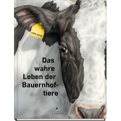 Das wahre Leben der Bauernhoftiere