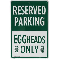 Big Green Egg Parkplatzschild - EGGheads only