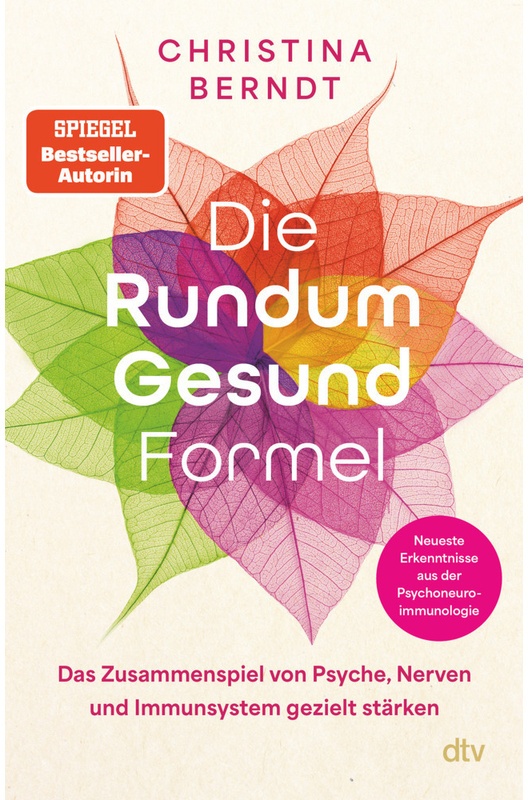 Die Rundum-Gesund-Formel - Christina Berndt, Kartoniert (TB)