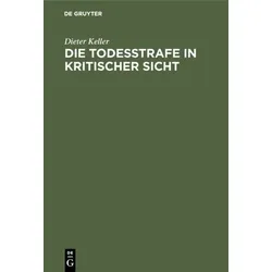 Die Todesstrafe in kritischer Sicht