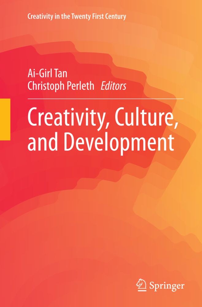 Creativity In The Twenty First Century / Creativity  Culture  And Development  Kartoniert (TB)