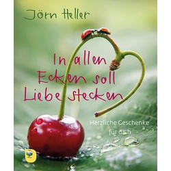 In Allen Ecken Soll Liebe Stecken - Jörn Heller, Kartoniert (TB)