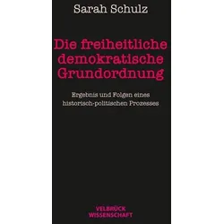 Die freiheitlich demokratische Grundordnung