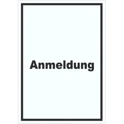 Anmeldung Schild mit Text Aufnahme hochkant A5 (148x210mm)