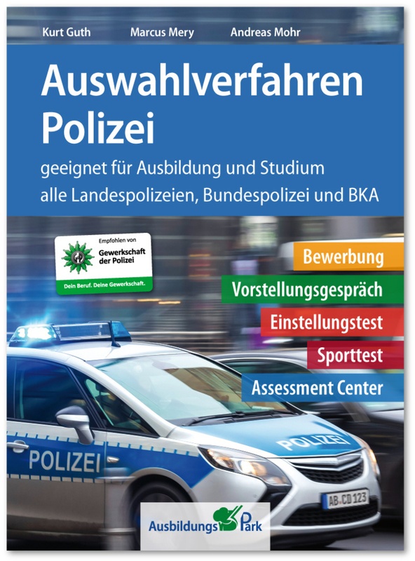 Auswahlverfahren Polizei - Kurt Guth, Marcus Mery, Andreas Mohr, Kartoniert (TB)
