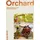 Hardie Grant Orchard: Sweet and Savoury Recipes From the Countryside