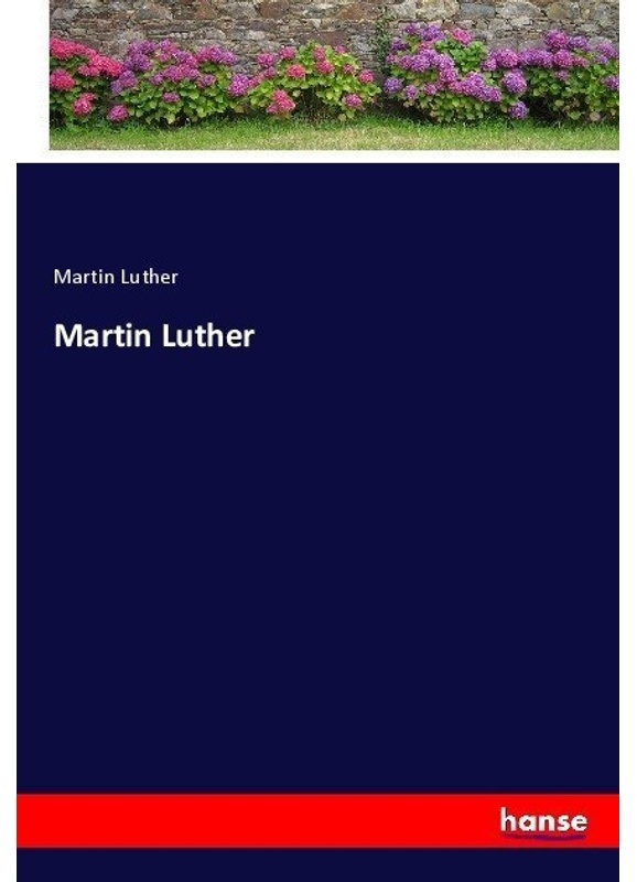 Martin Luther - Martin Luther, Kartoniert (TB)