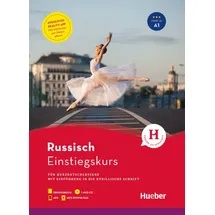 Hueber Einstiegskurs Russisch: für Kurzentschlossene / Paket: Buch + 1 MP3-CD + MP3-Download + App