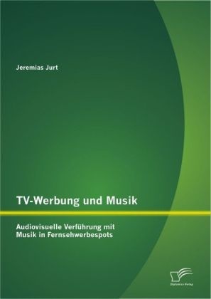 Tv-Werbung Und Musik - Jeremias Jurt  Kartoniert (TB)