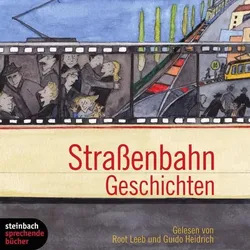 Straßenbahn Geschichten (Gekürzt)