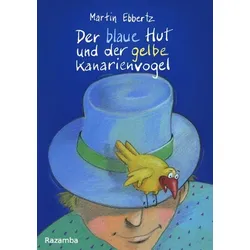 Der blaue Hut und der gelbe Kanarienvogel