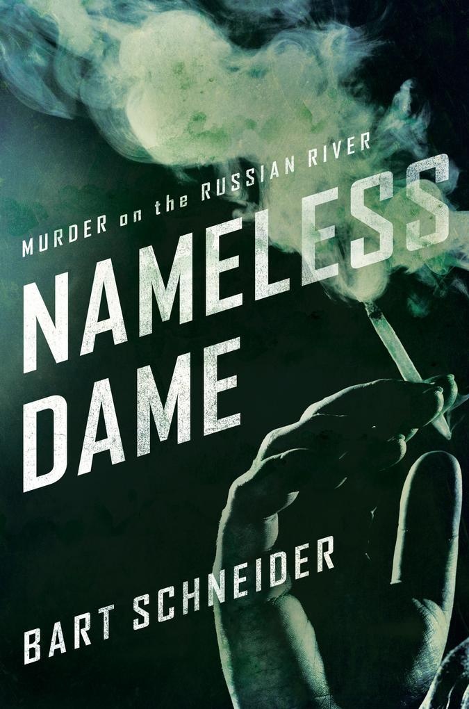 Nameless Dame: eBook von Bart Schneider