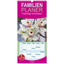 Calvendo Familienplaner 2026 - Prächtige Orchideen mit 5 Spalten (Wandkalender, 21 x 45 cm) CALVENDO: