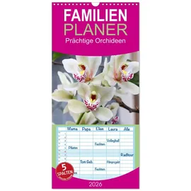 Calvendo Familienplaner 2026 - Prächtige Orchideen mit 5 Spalten (Wandkalender, 21 x 45 cm) CALVENDO: