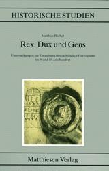 Rex  Dux Und Gens - Matthias Becher  Kartoniert (TB)