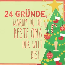 Independently published 24 Gründe, warum du die beste Oma der Welt bist Adventskalender