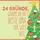 Independently published 24 Gründe, warum du die beste Oma der Welt bist Adventskalender