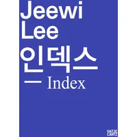 Hatje Cantz Jeewi Lee: