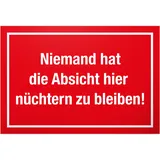 DankeDir! Nüchtern bleiben Schild mit Spruch - lustiges Geschenk für ihn Geschenkidee Geburtstagsgeschenk Männer Jungs Party Deko Zubehör Scherzartikel JGA - Accessoire Fotobox