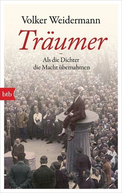 Träumer - Als Die Dichter Die Macht Übernahmen - Volker Weidermann  Taschenbuch