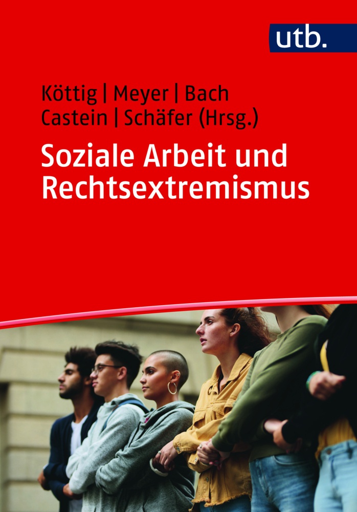 Soziale Arbeit Und Rechtsextremismus  Taschenbuch