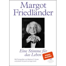 Elisabeth Sandmann Verlag Margot Friedländer. Eine Stimme für das Leben