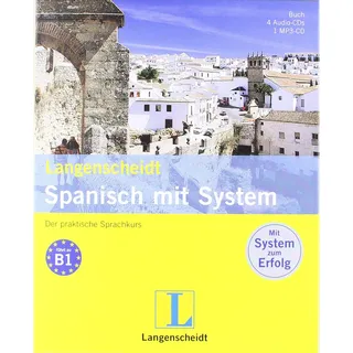 Langenscheidt Spanisch mit System - Set mit Buch, 4 Audio-CDs und 1 MP3-CD: Der praktische Sprachkurs