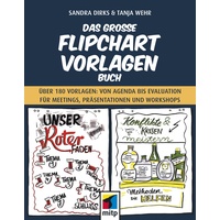 MITP Verlags GmbH Das große Flipchart-Vorlagen-Buch: Buch von Sandra
