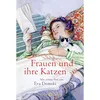 Frauen und ihre Katzen