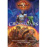 World of Warcraft: Crossroads: The World of War Within Anthology