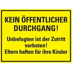 Schild I Hinweisschild Kein öffentlicher Durchgang! Unbefugten..., Kunststoff, 400x300mm