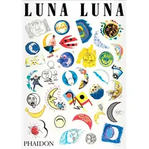 Phaidon Verlag GmbH Luna Luna, von André Heller