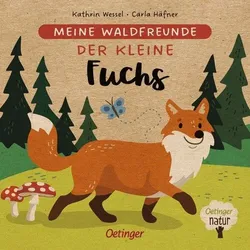 Der kleine Fuchs - Meine Waldfreunde