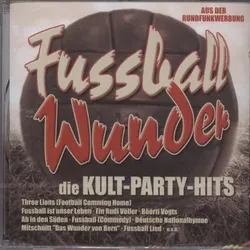 Fussballwunder die Kult-Party- Hits | Zustand: Neu & original versiegelt
