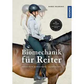 Biomechanik für den Reiter von Debbie Rolmanis / Franckh-Kosmos / Buch