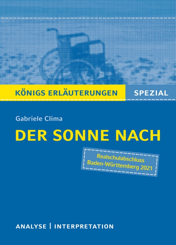 Königs Erläuterungen / Der Sonne Nach - Gabriele Clima, Taschenbuch