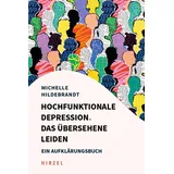 S. Hirzel Verlag Hochfunktionale Depression. Das übersehene Leiden