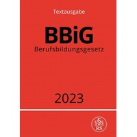 Epubli Berufsbildungsgesetz - Bbig 2023