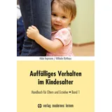 modernes lernen Auffälliges Verhalten im Kindesalter: