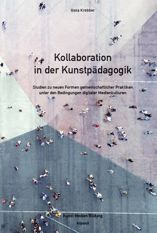 Kollaboration In Der Kunstpädagogik - Gesa Krebber  Gebunden