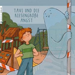 Tavi Und Die Riesengrosse Angst - Holm Schneider, Gebunden